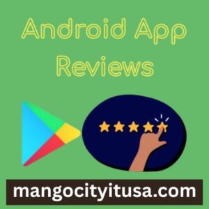Buy Android App Reviews