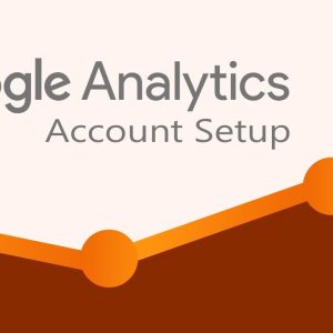 SETUP GOOGLE ANALYTICS